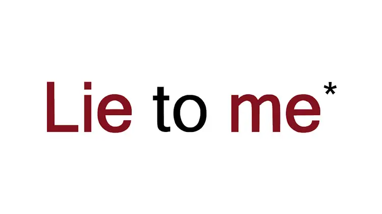 Lie to Me
